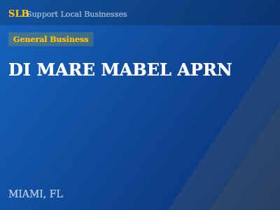 DI MARE MABEL APRN — General Business in MIAMI, FL