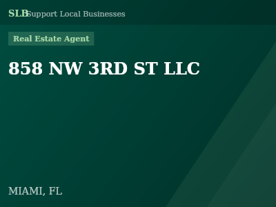 858 NW 3RD ST LLC — Real Estate Agent in MIAMI, FL