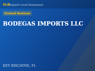 BODEGAS IMPORTS LLC — General Business in KEY BISCAYNE, FL