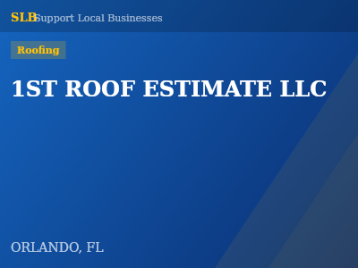 1ST ROOF ESTIMATE LLC — Roofing in ORLANDO, FL