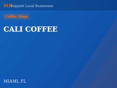 CALI COFFEE — Coffee Shop in MIAMI, FL