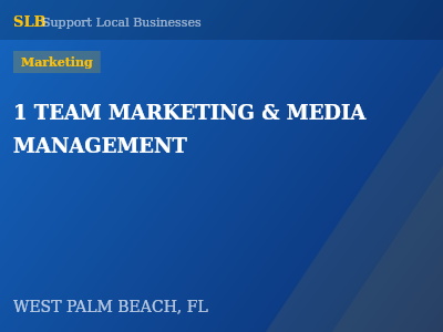 1 TEAM MARKETING & MEDIA MANAGEMENT — Marketing in WEST PALM BEACH, FL