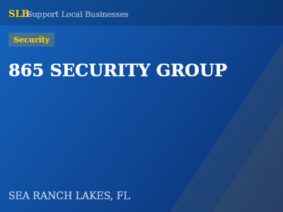 865 SECURITY GROUP — Security in SEA RANCH LAKES, FL