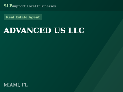 ADVANCED US LLC — Real Estate Agent in MIAMI, FL