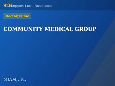 COMMUNITY MEDICAL GROUP — Doctor/Clinic in MIAMI, FL