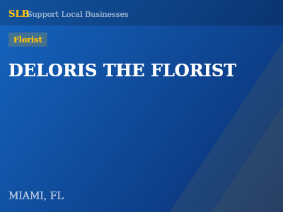 DELORIS THE FLORIST — Florist in MIAMI, FL
