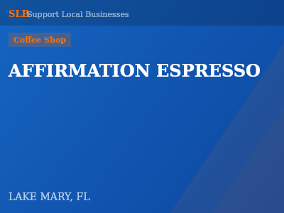 AFFIRMATION ESPRESSO — Coffee Shop in LAKE MARY, FL
