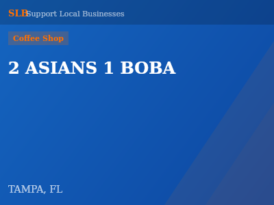 2 ASIANS 1 BOBA — Coffee Shop in TAMPA, FL