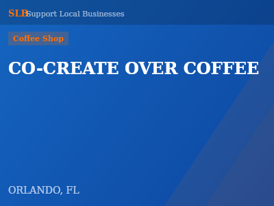 CO-CREATE OVER COFFEE — Coffee Shop in ORLANDO, FL