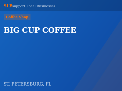 BIG CUP COFFEE — Coffee Shop in ST. PETERSBURG, FL