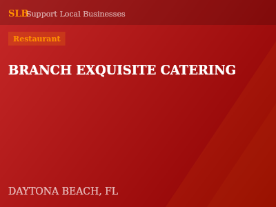 BRANCH EXQUISITE CATERING — Restaurant in DAYTONA BEACH, FL