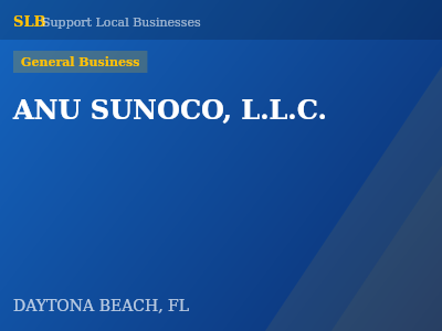 ANU SUNOCO, L.L.C. — General Business in DAYTONA BEACH, FL