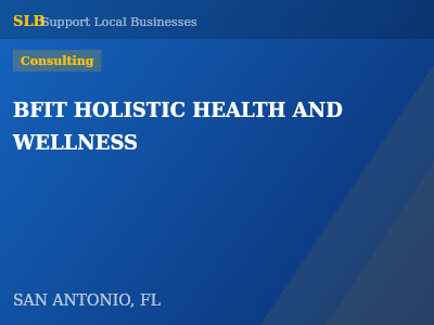 BFIT HOLISTIC HEALTH AND WELLNESS — Consulting in SAN ANTONIO, FL