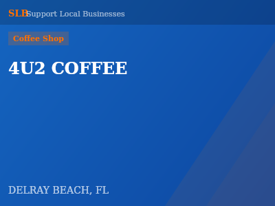 4U2 COFFEE — Coffee Shop in DELRAY BEACH, FL