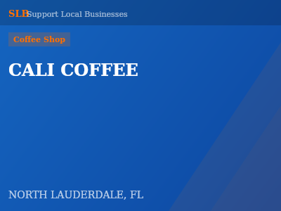 CALI COFFEE — Coffee Shop in NORTH LAUDERDALE, FL