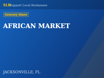 AFRICAN MARKET — Grocery Store in JACKSONVILLE, FL