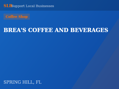 BREA'S COFFEE AND BEVERAGES — Coffee Shop in SPRING HILL, FL