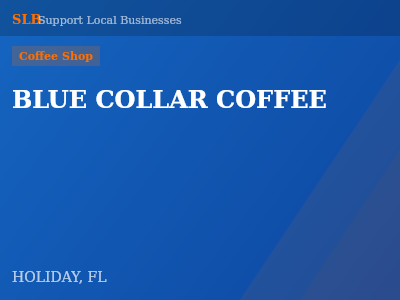 BLUE COLLAR COFFEE — Coffee Shop in HOLIDAY, FL