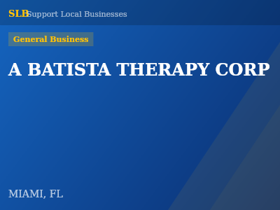 A BATISTA THERAPY CORP — General Business in MIAMI, FL