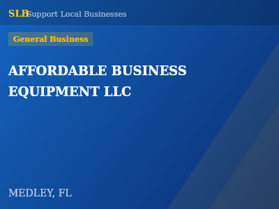 AFFORDABLE BUSINESS EQUIPMENT LLC — General Business in MEDLEY, FL