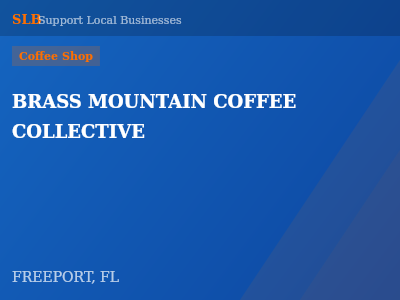 BRASS MOUNTAIN COFFEE COLLECTIVE — Coffee Shop in FREEPORT, FL