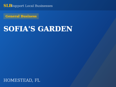 SOFIA'S GARDEN — General Business in HOMESTEAD, FL