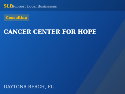 CANCER CENTER FOR HOPE — Consulting in DAYTONA BEACH, FL