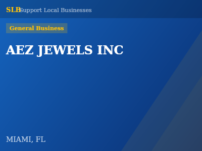 AEZ JEWELS INC — General Business in MIAMI, FL