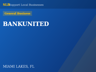BANKUNITED — General Business in MIAMI LAKES, FL