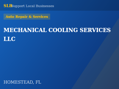 MECHANICAL COOLING SERVICES LLC — Auto Repair & Services in HOMESTEAD, FL