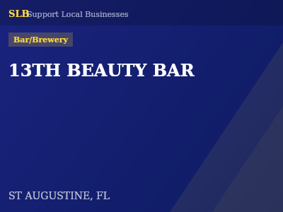 13TH BEAUTY BAR — Bar/Brewery in ST AUGUSTINE, FL