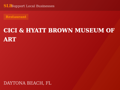 CICI & HYATT BROWN MUSEUM OF ART — Restaurant in DAYTONA BEACH, FL