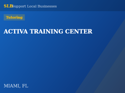 ACTIVA TRAINING CENTER — Tutoring in MIAMI, FL