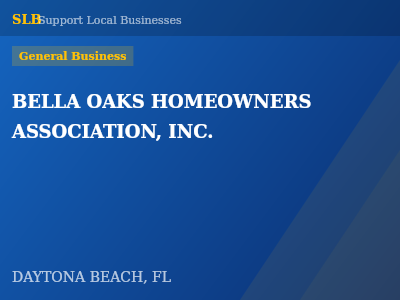 BELLA OAKS HOMEOWNERS ASSOCIATION, INC. — General Business in DAYTONA BEACH, FL