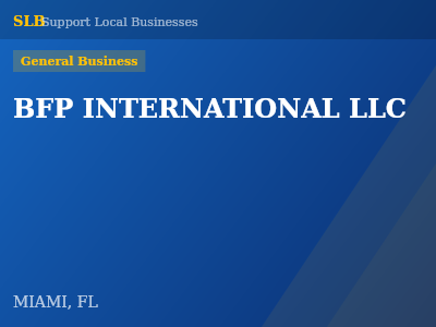 BFP INTERNATIONAL LLC — General Business in MIAMI, FL