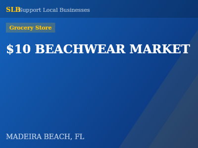 $10 BEACHWEAR MARKET — Grocery Store in MADEIRA BEACH, FL