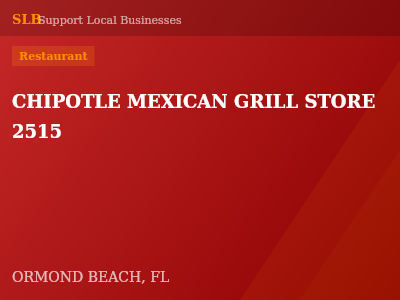 CHIPOTLE MEXICAN GRILL STORE 2515 — Restaurant in ORMOND BEACH, FL