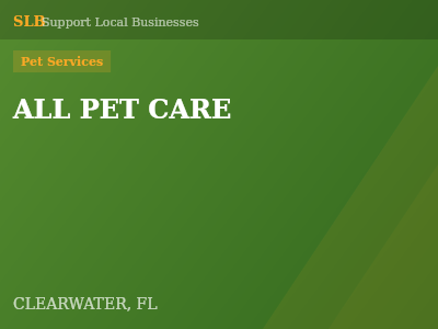 ALL PET CARE — Pet Services in CLEARWATER, FL