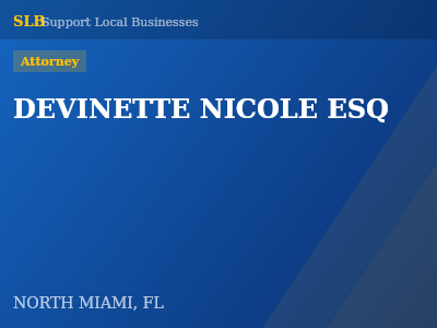DEVINETTE NICOLE ESQ — Attorney in NORTH MIAMI, FL