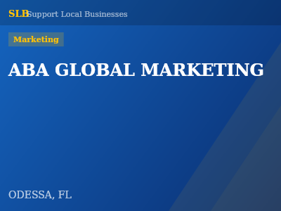 ABA GLOBAL MARKETING — Marketing in ODESSA, FL