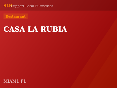 CASA LA RUBIA — Restaurant in MIAMI, FL