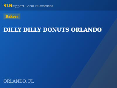 DILLY DILLY DONUTS ORLANDO — Bakery in ORLANDO, FL