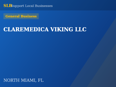CLAREMEDICA VIKING LLC — General Business in NORTH MIAMI, FL