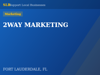 2WAY MARKETING — Marketing in FORT LAUDERDALE, FL