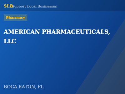 AMERICAN PHARMACEUTICALS, LLC — Pharmacy in BOCA RATON, FL