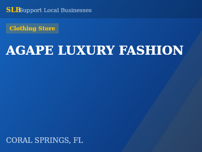 AGAPE LUXURY FASHION — Clothing Store in CORAL SPRINGS, FL