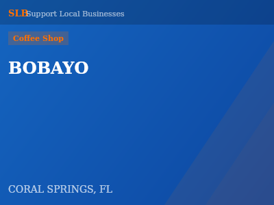 BOBAYO — Coffee Shop in CORAL SPRINGS, FL