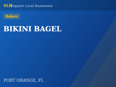 BIKINI BAGEL — Bakery in PORT ORANGE, FL