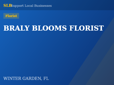 BRALY BLOOMS FLORIST — Florist in WINTER GARDEN, FL