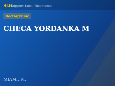 CHECA YORDANKA M — Doctor/Clinic in MIAMI, FL